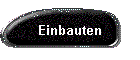 Einbauten